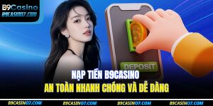 nạp tiền B9CASINO